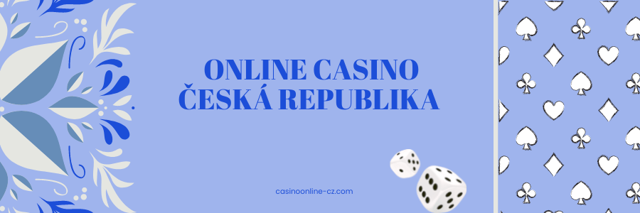 Online Kasino pro Česká Hráče Jak Vybrat to Nejlepší
