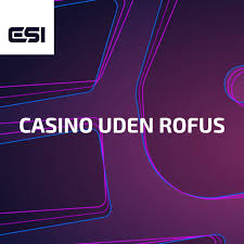 Bedste Casino Uden RoFUS – Spil Uden Bekymringer