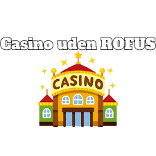 Slots Uden Rufus En Guide til Spillemaskiner i Danmark