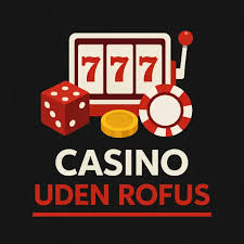 Spil Sikkert Casino Online Uden om Rufus -2093269980