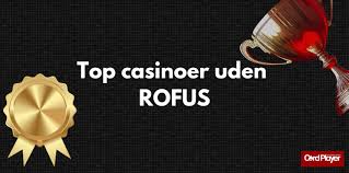 Casino Uden Rufus Oplev Friheden i Spilverdens Alternativer